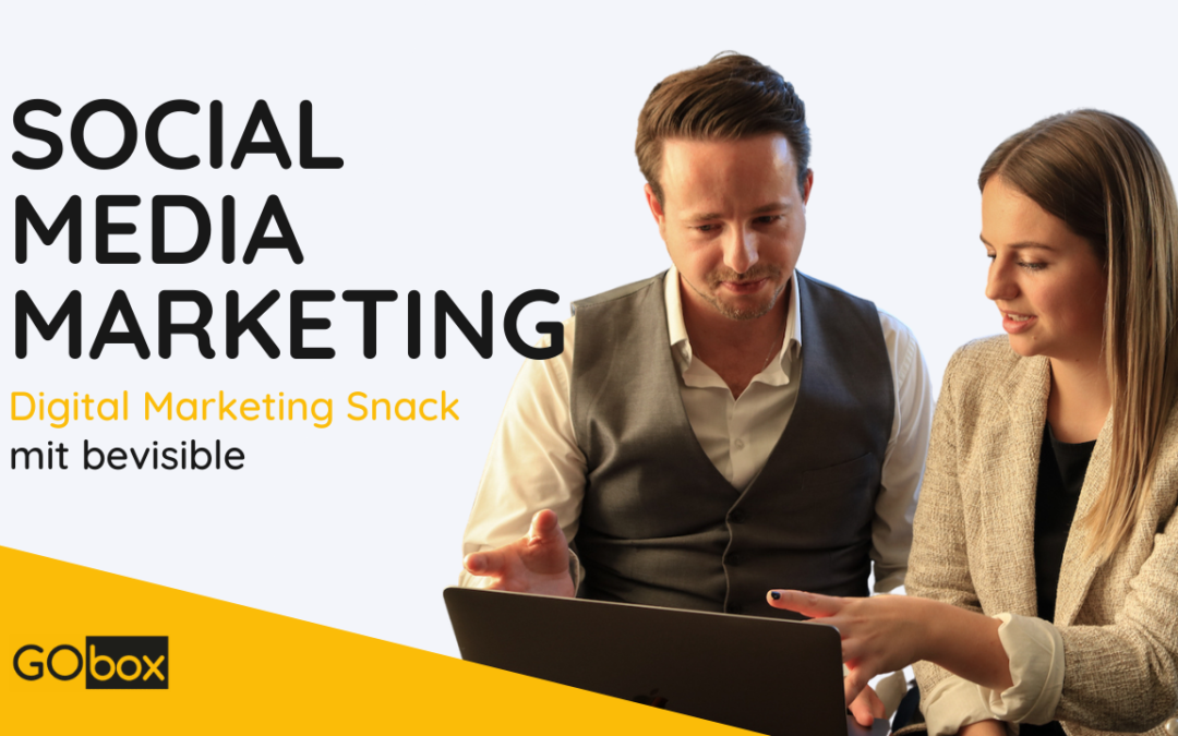 Warum Unternehmen die Power Social Media Marketing nicht unterschätzen sollten